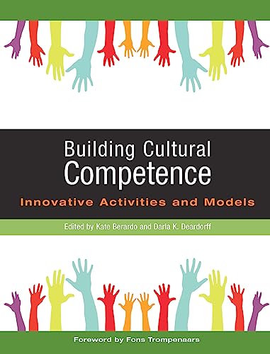 Building Cultural Competence: Innovative Activities and Models by Kate Berardo