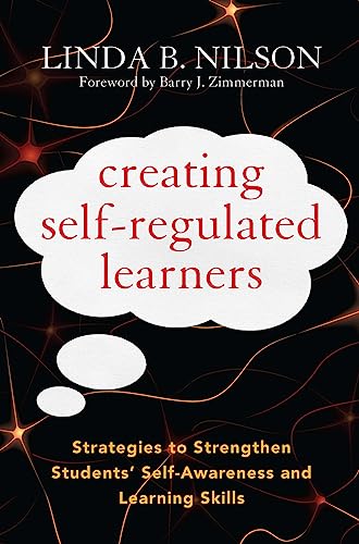 Creating Self-Regulated Learners (9781579228675) by Nilson, Linda B.