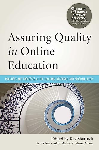 Beispielbild fr Assuring Quality in Online Education (Online Learning and Distance Education) zum Verkauf von BooksRun