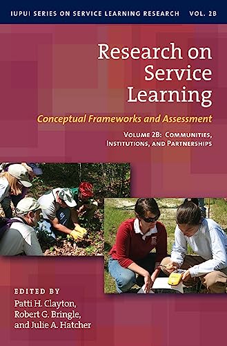 Stock image for Research on Service Learning: Conceptual Frameworks and Assessments (IUPUI Series on Service Learning Research) for sale by Books From California