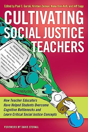 Stock image for Cultivating Social Justice Teachers for sale by Books From California