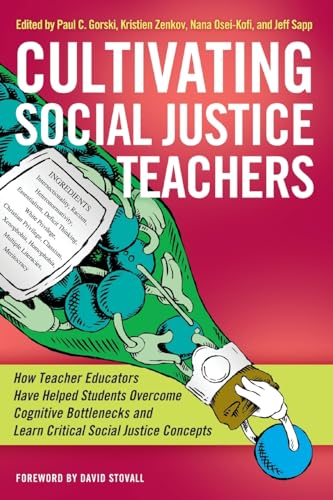 Stock image for Cultivating Social Justice Teachers for sale by BooksRun