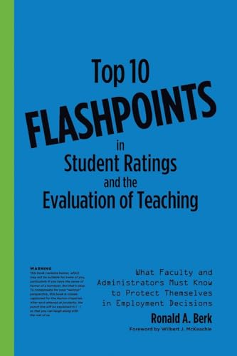 Stock image for Top 10 Flashpoints in Student Ratings and the Evaluation of Teaching: What Faculty and Administrators Must Know to Protect Themselves in Employment Decisions for sale by HPB-Ruby