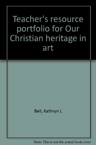 9781579242077: teacher-s-resource-portfolio-for-our-christian-heritage-in-art