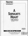 

Bible Truths 2 for Christian Schools "A Servant's Heart" Test Answer Key