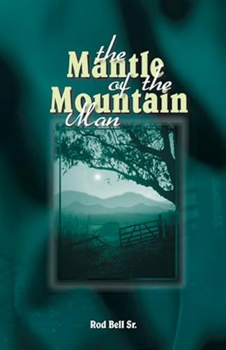 Imagen de archivo de The Mantle of the Mountain Man a la venta por Better World Books