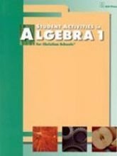 Beispielbild fr Student Activities in Algebra 1 for Christian Schools zum Verkauf von SecondSale