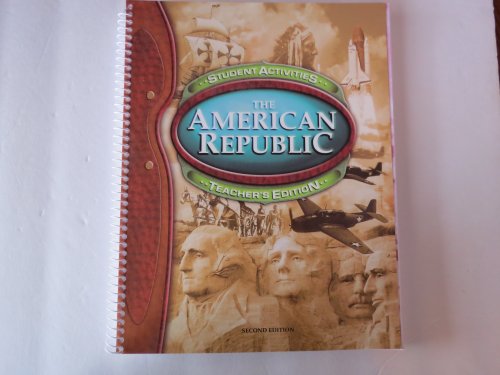 Imagen de archivo de The American Republic Student Activities Teacher's Edition (2ed) a la venta por Better World Books