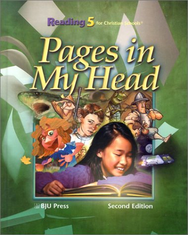Stock image for Pages in My Head: Reading 5 for Christian Schools for sale by SecondSale
