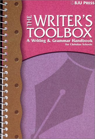 Imagen de archivo de Writer's Toolbox: A Writing & Grammar Handbook for Christian Schools a la venta por Gulf Coast Books