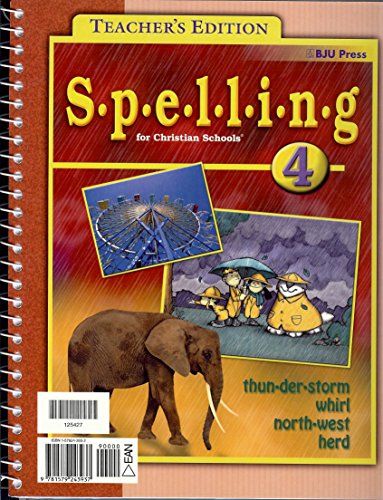 Stock image for Spelling 4 for Christian Schools for sale by The Book Spot