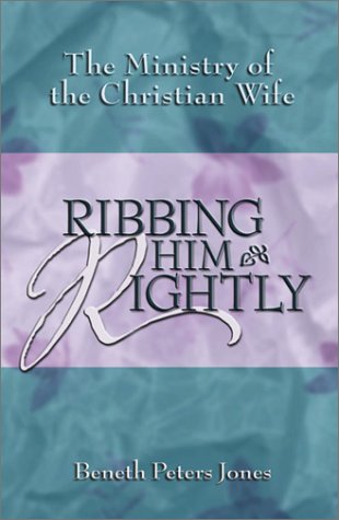 Imagen de archivo de Ribbing Him Rightly 2ed a la venta por ThriftBooks-Dallas