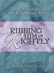 Stock image for Ribbing Him Rightly 2ed for sale by ThriftBooks-Dallas