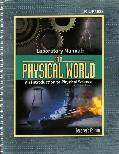 Stock image for Physical World Lab Manual Teacher's Edition (grade 9) for sale by Better World Books