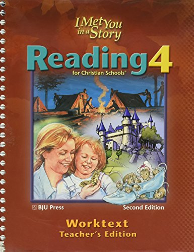 Beispielbild fr Reading 4 for Christian Schools, Worktext Answer Key: I Met You in a Story, 2nd Edition zum Verkauf von SecondSale