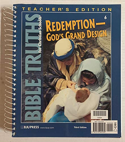 Stock image for Bible Truths for Christian Schools (LIVING IN GOD'S LOVE, B00K 6 ~TEACHER'S EDITION) for sale by The Unskoolbookshop