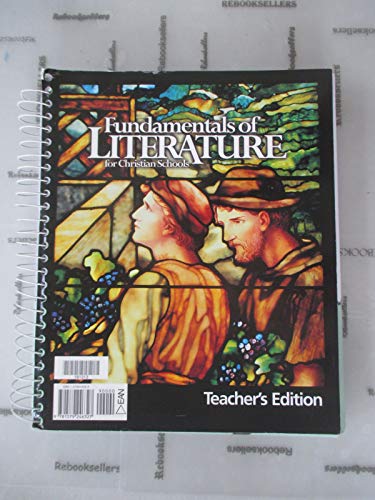 Stock image for Fundamentals of Literature for Christian Schools: Teacher Book (Grade 9) for sale by SecondSale