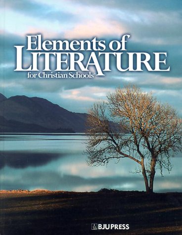 Beispielbild fr Elements of Literature: For Christian Schools zum Verkauf von ThriftBooks-Atlanta