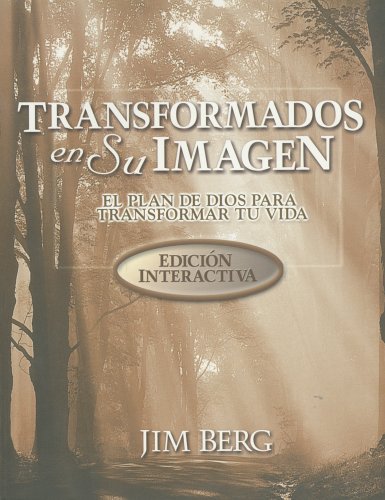 9781579246631: Transformados en su Imagen: El Plan de Dios Para Transformar Tu Vida
