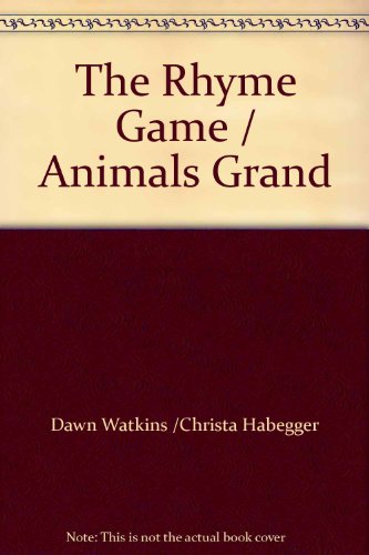 Beispielbild fr The Rhyme Game / Animals Grand zum Verkauf von SecondSale