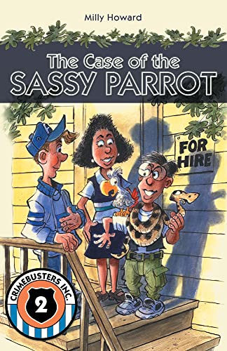 Stock image for The Case of the Sassy Parrot (Crimebusters, Inc., Bk. 2) for sale by Ergodebooks