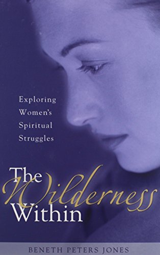 9781579248192: The Wilderness Within: Exploring Women's Spiritual Struggles