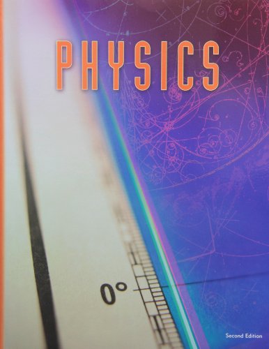 Stock image for Physics for Christian Schools for sale by Better World Books