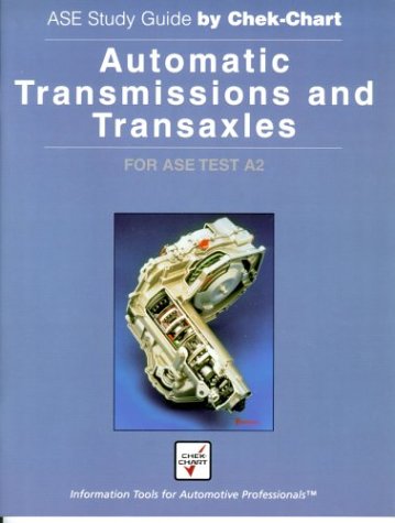 Beispielbild fr Chek-Chart ASE Study Guide for A2, Automatic Transmission and Transaxles zum Verkauf von Better World Books