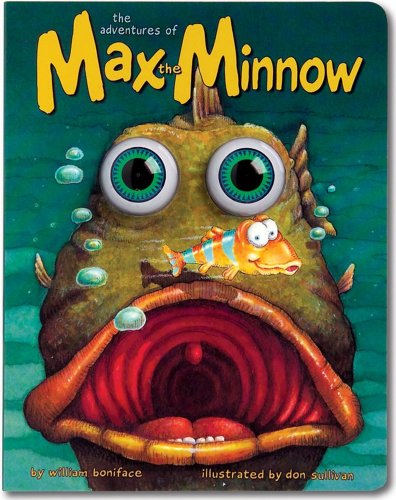 Beispielbild fr The Adventures of Max the Minnow (Eyeball Animation): Board Book Edition zum Verkauf von Gulf Coast Books