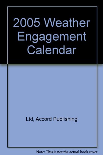Imagen de archivo de 2005 Weather Engagement Calendar a la venta por HPB-Ruby