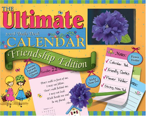 9781579393182: The Ultimate 2008 Friendship Edition Calendar
