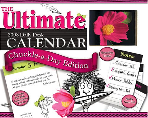 The Ultimate Chuckle-a-Day Edition: 2008 Day-to-Day Calendar (9781579393199) by Accord Publishing