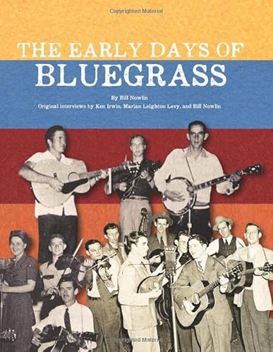 Stock image for The Early Days of Bluegrass for sale by Decluttr