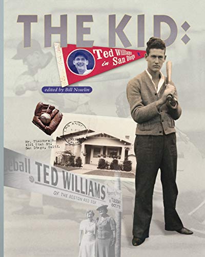 Stock image for The Kid: Ted Williams in San Diego for sale by OwlsBooks