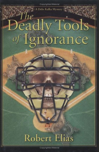 Stock image for The Deadly Tools of Ignorance for sale by Better World Books