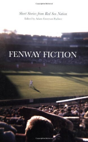 Stock image for Fenway Fiction: Short Stories from the Red Sox Nation for sale by Mike's Baseball Books