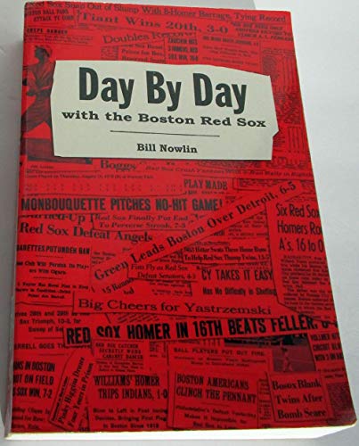 Stock image for Day by Day with the Boston Red Sox for sale by ThriftBooks-Atlanta