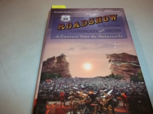 Stock image for Roadshow: Landscape With Drums: A Concert Tour by Motorcycle for sale by Hafa Adai Books