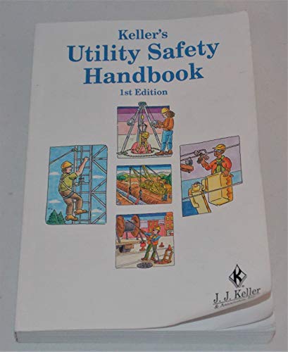 Stock image for Keller's Utility Safety Handbook for sale by ThriftBooks-Atlanta