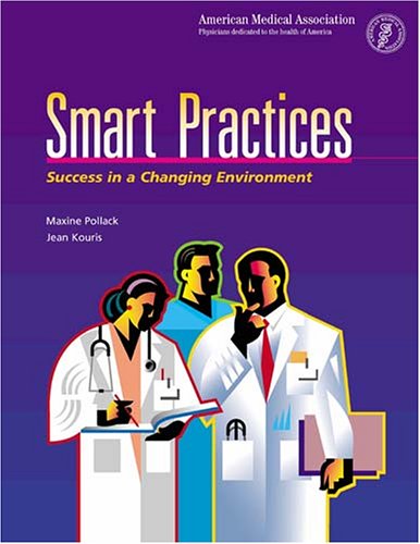 Stock image for Smart Practices: Success in a Changing Environment for sale by HPB-Red