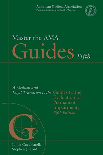Stock image for Master the AMA Guides 5th: A Medical and Legal Transition to the Guides to the Evaluation of Permanent Impairment, 5th for sale by GF Books, Inc.