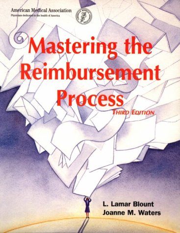 Imagen de archivo de Mastering the Reimbursement Process a la venta por HPB-Red