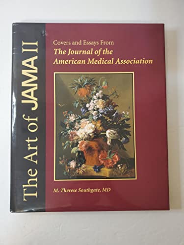 Imagen de archivo de The Art of Jama II: Covers and Essays from the Journal of the American Medical Association a la venta por Yesterday's Books