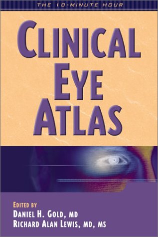 Stock image for Clinical Eye Atlas: The 10-minute Hour for sale by WorldofBooks