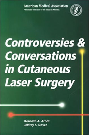 Imagen de archivo de Controversies and Coversations in Cutaneous Laser Surgery a la venta por HPB-Red