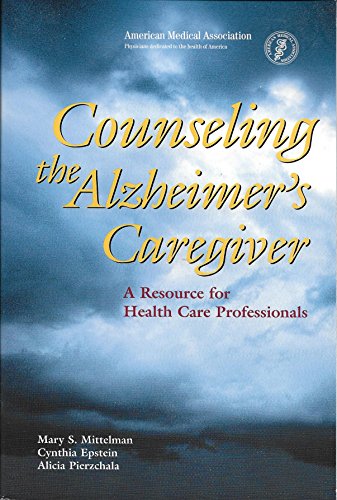 Beispielbild fr Counseling the Alzheimer's Caregiver: A Resource for Health Care Professionals zum Verkauf von Wonder Book