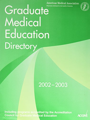 Graduate Medical Education Directory 2002-2003 (9781579472733) by American Medical Association