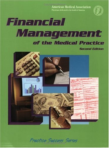 Stock image for Financial Management of the Medical Practice for sale by Better World Books