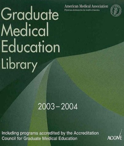 Graduate Medical Education Library 2003-2004 (CD-ROM) (9781579473983) by AMA
