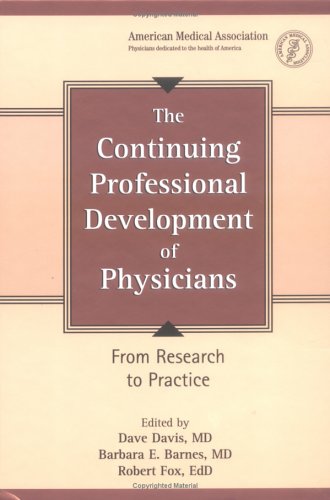 9781579474034: The Continuing Professional Development of Physicians: From Research to Practice